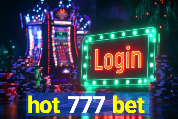 hot 777 bet